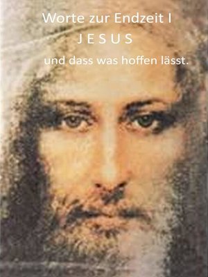 cover image of Worte zur Endzeit I JESUS und dass was hoffen lässt